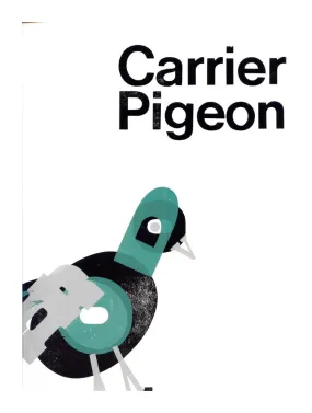 Carrier Pigeon Volume 3 Issue 1